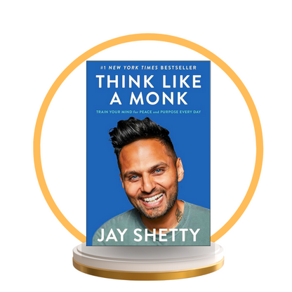Think Like a Monk: Train Your Mind for Peace and Purpose Every Day